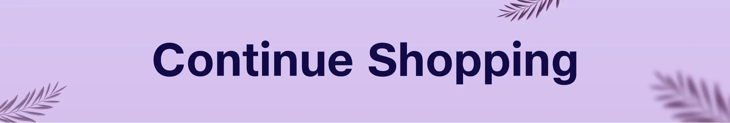 continue Shopping